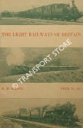 Book cover of The Light Railways of Britain by KIDNER, R.W.